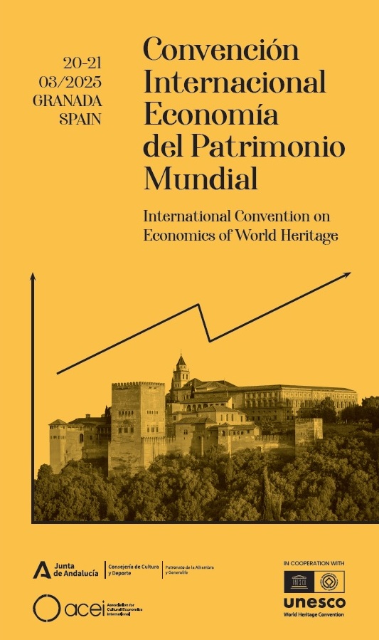 Granada Convención Internacional Economía del Patrimonio Mundial - Granada International Convention on Economics of World Heritage